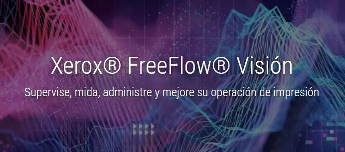 Xerox FreeFlow Visión
